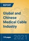 Global and Chinese Medical Cable Industry, 2021 Market Research Report - Product Thumbnail Image