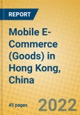 Mobile E-Commerce (Goods) in Hong Kong, China- Product Image