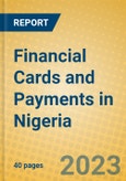 Financial Cards and Payments in Nigeria- Product Image