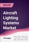 Aircraft Lighting Systems Market - Forecast (2020 - 2025) - Product Thumbnail Image