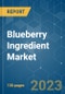 Blueberry Ingredient Market - Growth, Trends, COVID-19 Impact, and Forecasts (2023 - 2028) - Product Image