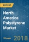 North America Polystyrene (PS) Market - Segmentation by Product, End-user Industry, and Geography - Growth, Trends, and Forecast (2018 - 2023) - Product Thumbnail Image