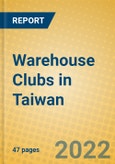 Warehouse Clubs in Taiwan- Product Image