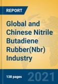 Global and Chinese Nitrile Butadiene Rubber(Nbr) Industry, 2021 Market Research Report- Product Image