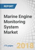 Marine Engine Monitoring System Market by Engine Type (Propulsion Engine, Auxiliary Engine), End Use (OEM, Aftermarket), Component (Hardware, Software), Ship Type (Commercial, Naval), Deployment (On-Board, Remote) & Region - Global Forecast to 2025- Product Image