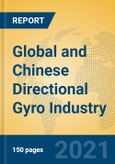 Global and Chinese Directional Gyro Industry, 2021 Market Research Report- Product Image