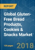 Global Gluten-Free Bread Products, Cookies & Snacks Market - Growth, Trend and Forecast (2018 - 2023)- Product Image