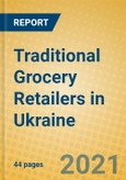 Traditional Grocery Retailers in Ukraine- Product Image