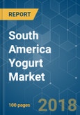 South America Yogurt Market - Growth, Trends and Forecasts (2018 - 2023)- Product Image