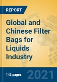 Global and Chinese Filter Bags for Liquids Industry, 2021 Market Research Report- Product Image