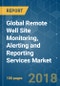 Global Remote Well Site Monitoring, Alerting and Reporting Services Market - Growth, Trends, and Forecast (2018 - 2023) - Product Thumbnail Image