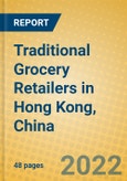 Traditional Grocery Retailers in Hong Kong, China- Product Image
