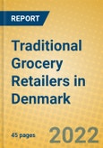 Traditional Grocery Retailers in Denmark- Product Image