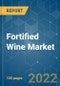 Fortified Wine Market - Growth, Trends, COVID-19 Impact, and Forecasts (2022 - 2027) - Product Image