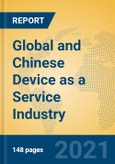 Global and Chinese Device as a Service Industry, 2021 Market Research Report- Product Image