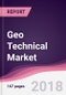 Geo Technical Market: By Type; By Application; By Geography - Forecast 2017-2023 - Product Thumbnail Image