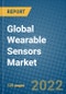 Global Wearable Sensors Market 2022-2028 - Product Thumbnail Image