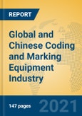 Global and Chinese Coding and Marking Equipment Industry, 2021 Market Research Report- Product Image