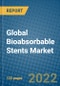 Global Bioabsorbable Stents Market Research and Forecast 2022-2028 - Product Image