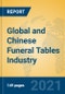 Global and Chinese Funeral Tables Industry, 2021 Market Research Report - Product Thumbnail Image