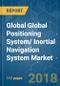 Global Global Positioning System/ Inertial Navigation System (GPS/INS) Market - Segmented by grade, by End-user Industry (aerospace, automotive, marine and industrial), and Region - Growth, Trends and Forecasts (2018 - 2023) - Product Thumbnail Image