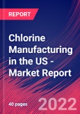 Chlorine Manufacturing in the US - Industry Market Research Report- Product Image