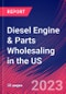 Diesel Engine & Parts Wholesaling in the US - Industry Market Research Report - Product Thumbnail Image