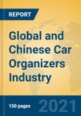 Global and Chinese Car Organizers Industry, 2021 Market Research Report- Product Image