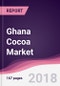 Ghana Cocoa Market: By Cocoa Bean; BY Cocoa Powder, Unsweetened Cocoa Powder, Ducted Cocoa Powder - Forecast 2018 to 2023 - Product Thumbnail Image