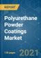 Polyurethane Powder Coatings Market - Growth, Trends, COVID-19 Impact, and Forecasts (2021 - 2026) - Product Thumbnail Image