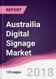 Austrailia Digital Signage Market: By Form Factor; By Component; By Contents; By Display Types; By Interaction; By Types; By Application - Forecast 2018 to 2023- Product Image