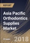 Asia Pacific Orthodontics Supplies Market Analysis (2017-2023) - Product Thumbnail Image