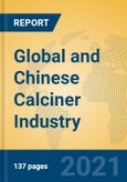 Global and Chinese Calciner Industry, 2021 Market Research Report- Product Image