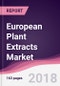 European Plant Extracts Market: By Type; By End-User industry & By Geography - Forecast 2017-2022 - Product Thumbnail Image