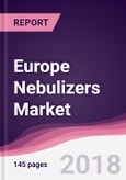 Europe Nebulizers Market: By Product Type; By Treatment; By End User and By Region - Forecast 2017-2022- Product Image