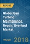 Global Gas Turbine Maintenance, Repair, Overhaul (MRO) Market - Analysis of Growth, Trends and Forecasts (2018 - 2023) - Product Thumbnail Image
