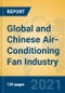 Global and Chinese Air-Conditioning Fan Industry, 2021 Market Research Report - Product Thumbnail Image
