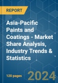 Asia-Pacific Paints and Coatings - Market Share Analysis, Industry Trends & Statistics, Growth Forecasts 2019 - 2029- Product Image