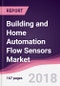 Building and Home Automation Flow Sensors Market: By Type; By Application - Forecast 2017-2023 - Product Thumbnail Image