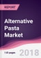 Alternative Pasta Market: By Type; By Distribution Channel & By Geography Forecast 2017-2023 - Product Thumbnail Image