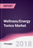 Wellness/Energy Tonics Market: By Type; By Distribution Channel and By Geography - Forecast 2017-2022- Product Image
