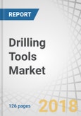 Drilling Tools Market by Type (Drill Bits, Drilling Tubulars, Drilling Motors, Drill Reamers and Stabilizers, Drill Collars, Drill Jars, Drill Swivels, Mechanical Thrusters), Application (Onshore and Offshore), and Region - Global Forecast to 2022- Product Image