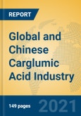 Global and Chinese Carglumic Acid Industry, 2021 Market Research Report- Product Image
