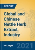 Global and Chinese Nettle Herb Extract Industry, 2021 Market Research Report- Product Image