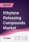Ethylene Releasing Compounds Market: By Type; By End Use Industry; By Geography - Forecast 2017-2021 - Product Thumbnail Image