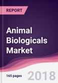 Animal Biologicals Market: By Type; By Animal Type; By Sterility; By Gender, and By Geography - Forecast 2017-2023- Product Image