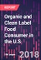 Organic and Clean Label Food Consumer in the U.S. - Product Thumbnail Image