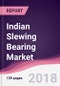 Indian Slewing Bearing Market: By Gear Type; By Construction/Design; By Rolling Element; By Application - Forecast 2016-2021 - Product Thumbnail Image