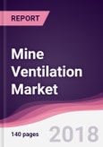 Mine Ventilation Market: By Products; By Area; By Components By Geography - Forecast 2016-2022- Product Image