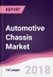 Automotive Chassis Market: By Type; By Component; By Application; By Geography - Forecast 2016-2022 - Product Thumbnail Image